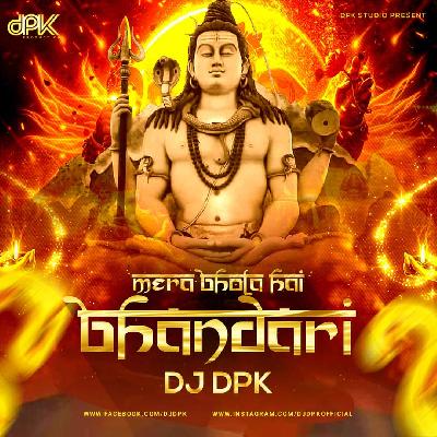 Mera Bhola Hai Bhandari - DJ DPK